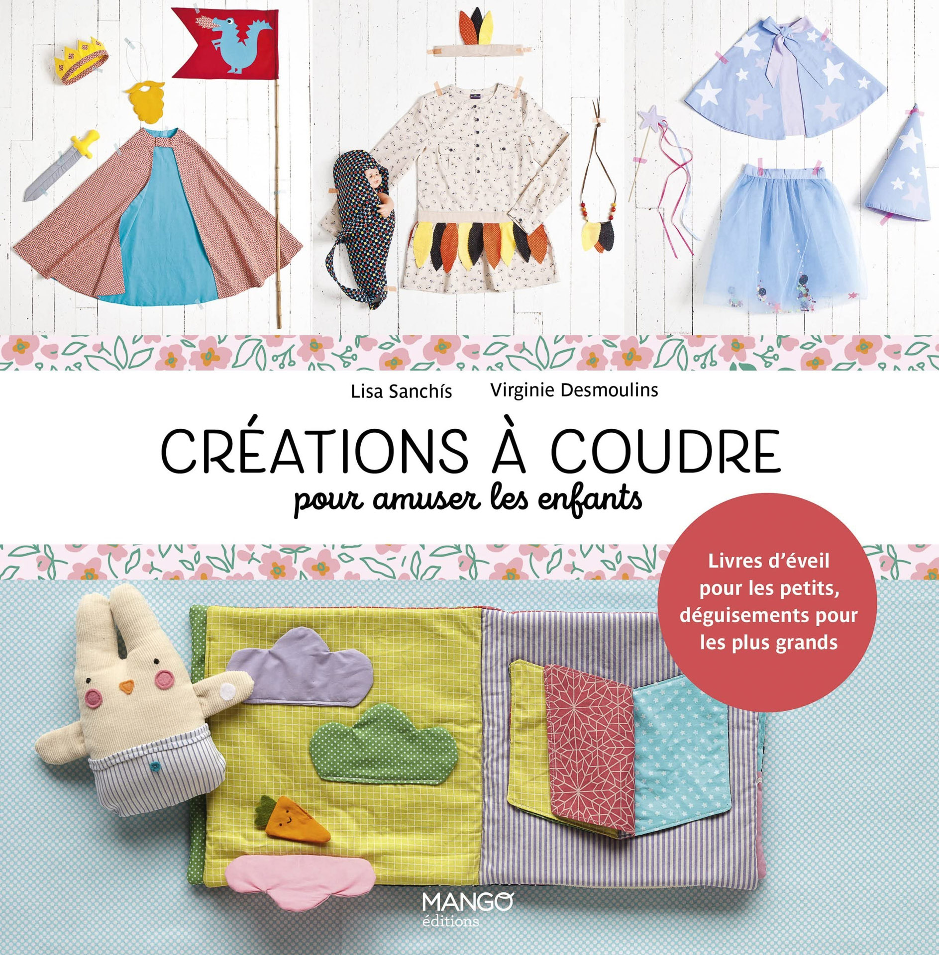 Creations a coudre pour amuser les enfants - 3B COM